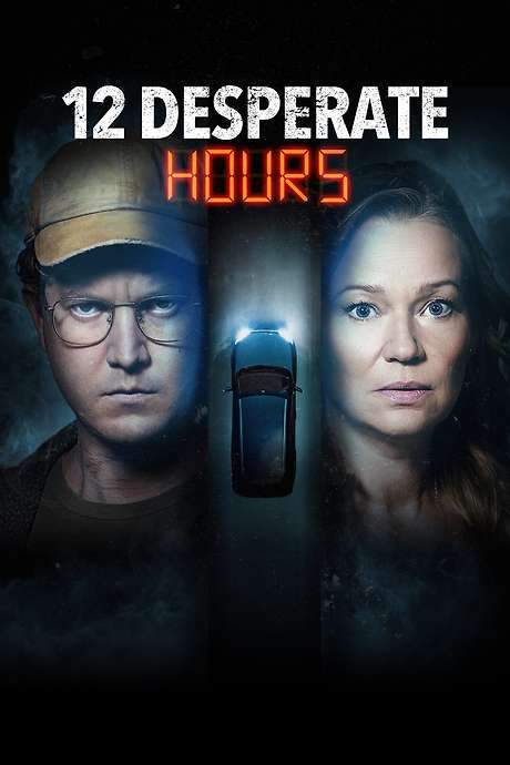 12 Desperate Hours